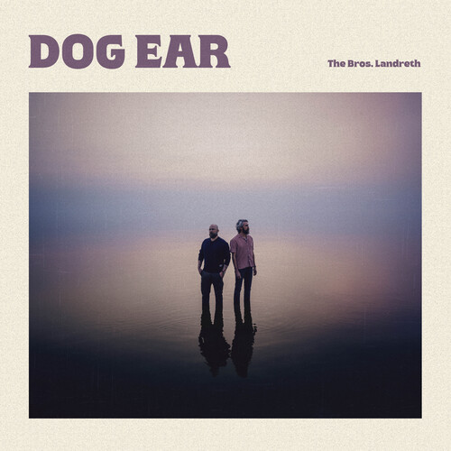 The Bros. Landreth - Dog Ear vinyl record cover
