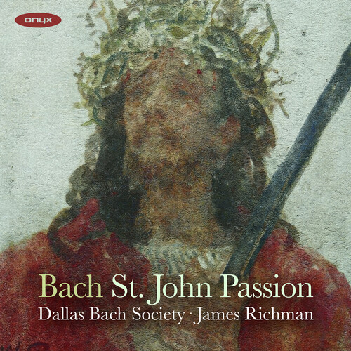 Bach: John Passion Bwv 245