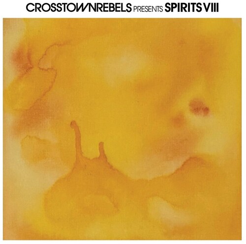 Crosstown Rebels Present Spirits VIII (Various Artists)|Various Artists