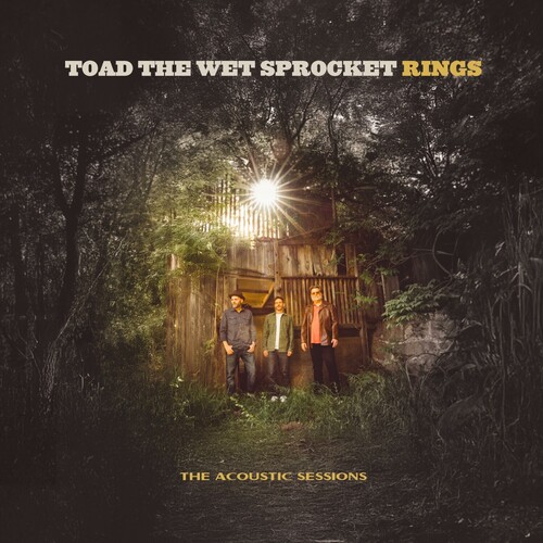 Toad The Wet Sprocket - Rings: Acoustic Sessions (Post)
