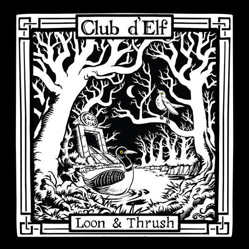 Club D'Elf - Loon & Thrush vinyl record cover