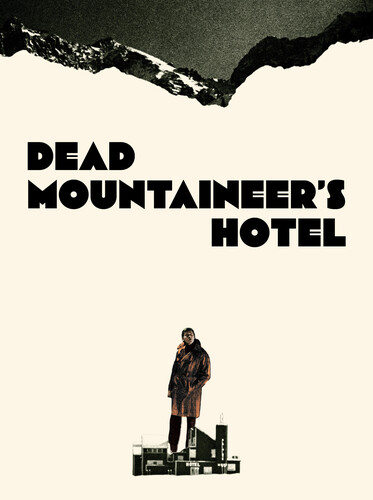 Dead Mountaineer's Hotel