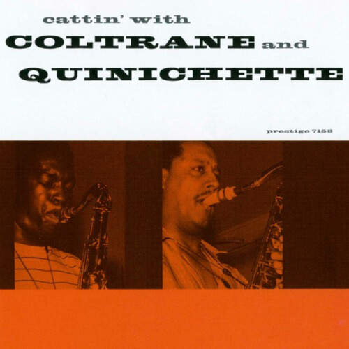 Cattin' With Coltrane And Quinichette + 1 - UHQCD [Import]