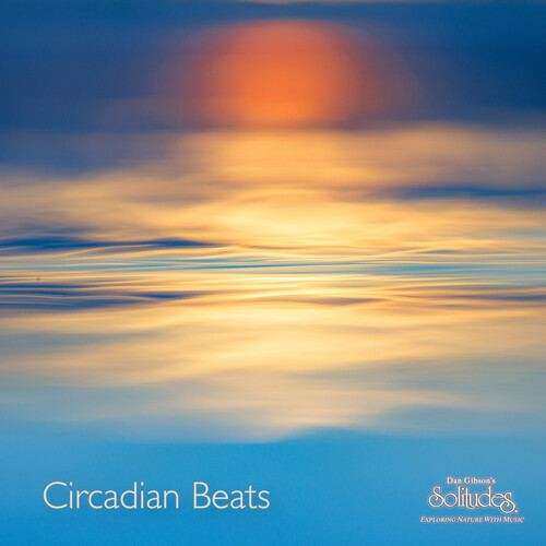 Dan Gibson  Solitudes - Circadian Beats vinyl record cover