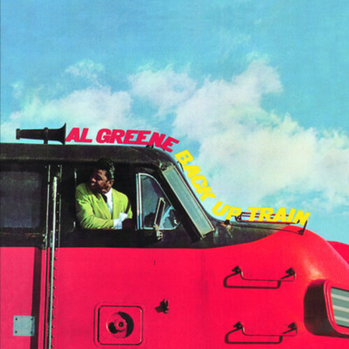 Al Green - Back Up Train