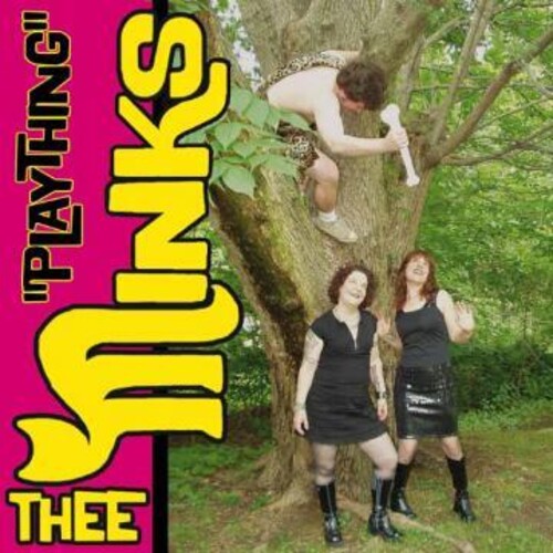 THEE MINKS