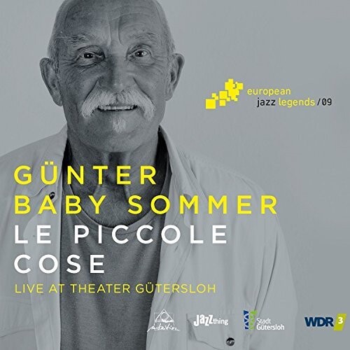 Gunter Sommer Baby - Le Piccole Cose - European Jazz Legends, Vol. 9