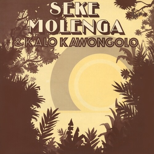 Seke Molenga & Kalo Kawongolo