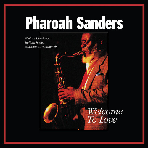 Pharoah Sanders - Welcome To Love (Bonus Track) [Clear Vinyl