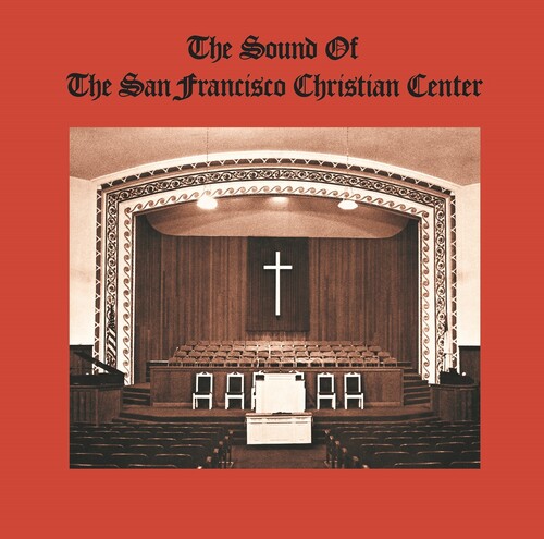 The Sound Of The San Francisco Christian Center