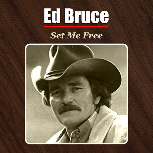 Ed Bruce - Set Me Free (Mod)