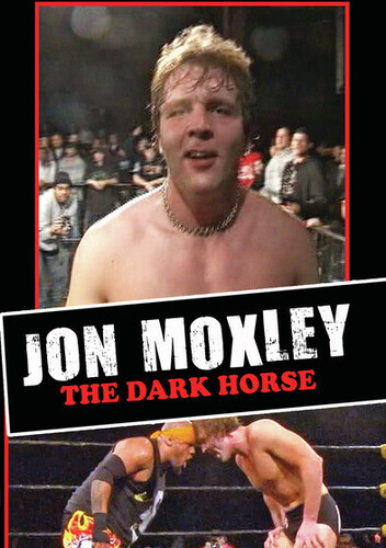 Jon Moxley: The Dark Horse