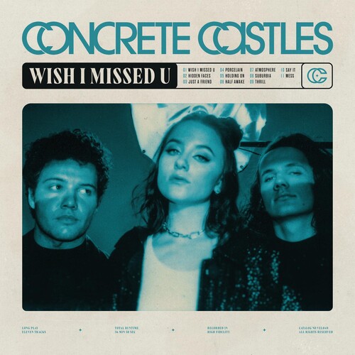 Concrete Castles - Wish I Missed U vinyl record cover