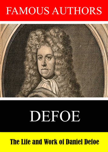 Famous Authors: The Life and Work of Daniel Defoe