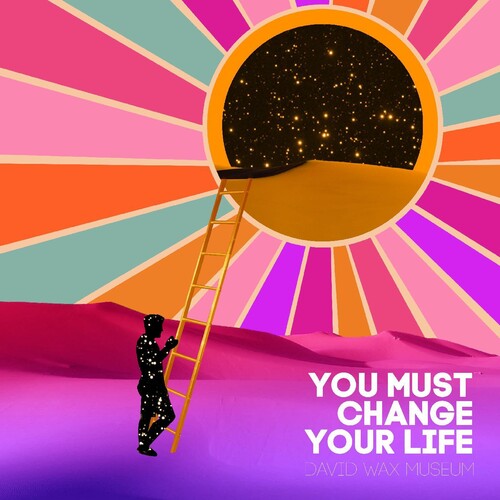 David Wax Museum - You Must Change Your Life vinyl record cover