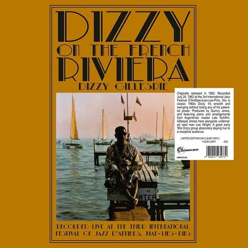 Dizzy Gillespie - Dizzy On The French Riviera