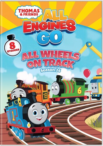 Thomas & Friends: All Engines Go - All Wheels on - Thomas & Friends: All Engines Go - All Wheels On