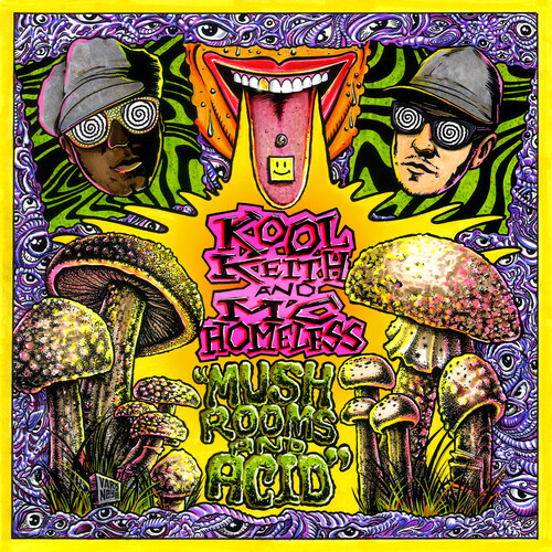Kool Keith / Mc Homeless - Mushrooms & Acid (Rsd) (Blk) [Colored Vinyl] [Record Store Day] (Wht) 