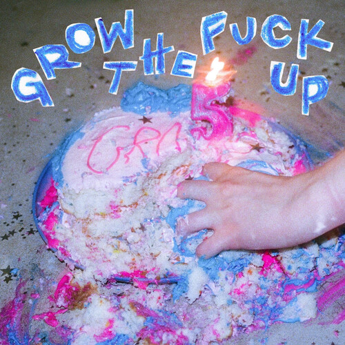GROW THE FUCK UP
