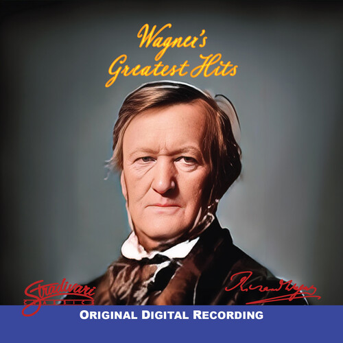 The Greatest Hits of Wagner - The Signature Series