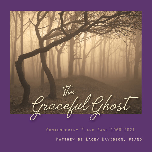 The Graceful Ghost: Contemporary Piano Rags 1960-2021