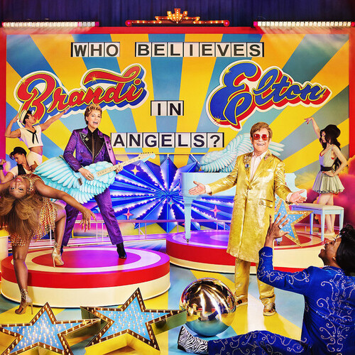 Elton John &amp; Brandi Carlile - Who Believes In Angels - Cd+Dvd Deluxe Edition