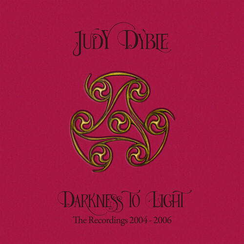 Darkness To Light: The Recordings 2004-2006 Remastered