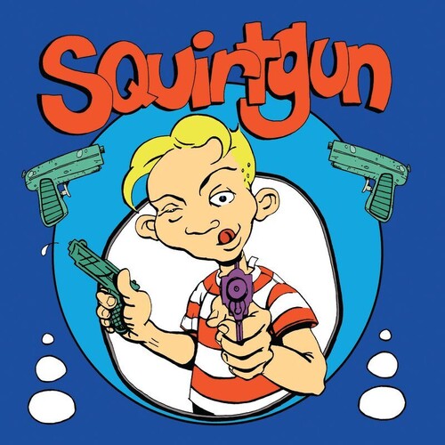 Squirtgun - Squirtgun vinyl record cover