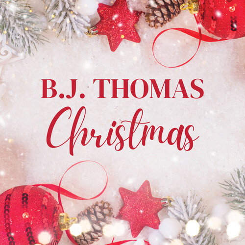B.J. Thomas' Christmas Hits