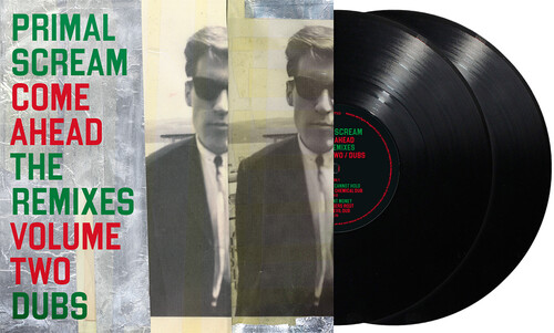Primal Scream - Come Ahead: The Remixes Volume Two (Dubs) (Fra)