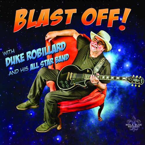 Duke Robillard  & His All Star Band - Blast Off