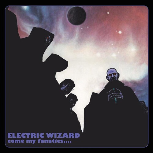 Electric Wizard - Come My Fanatics - Cherry Red Vinyl
