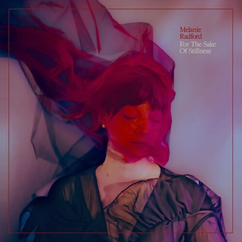 Melanie Radford - For The Sake Of Stillness - Ethereal Swirl vinyl record cover