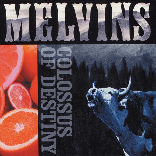 Melvins - The Colossus Of Destiny