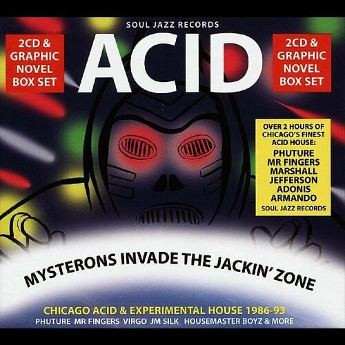 Acid Mysterons Invade The Jackin Zone: Chicago House 1986-93