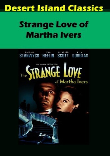 The Strange Love of Martha Ivers