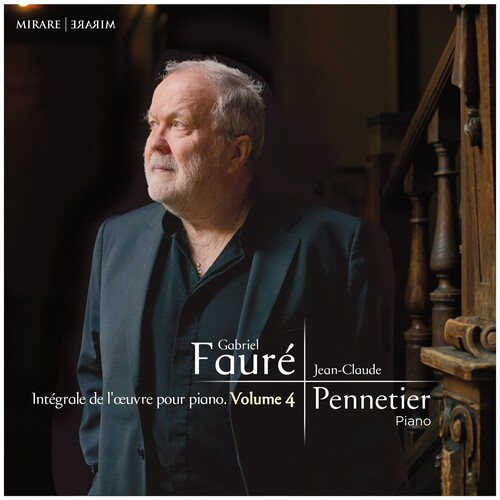Faure: Complete Works For Solo Piano 4|Jean-Claude Pennetier