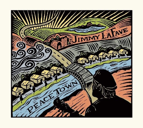 Jimmy Lafave - Peace Town