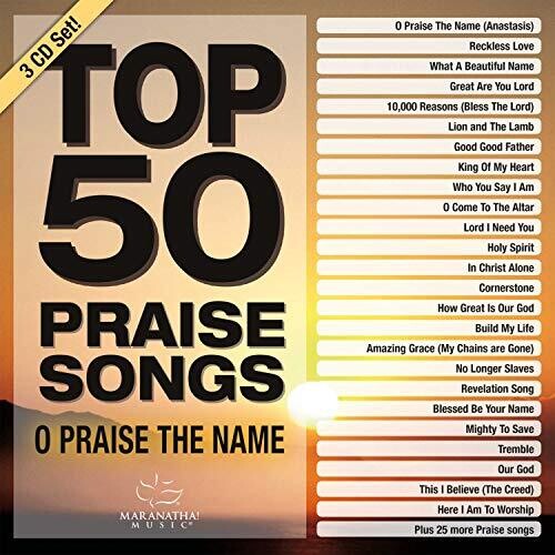 Top 50 Praise Songs - O Praise The Name