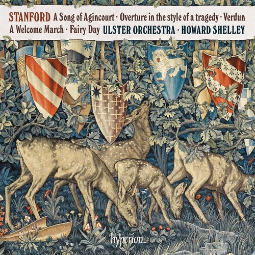 Stanford: A Song Of Agincourt|Ulster Orchestra / Shelley, Howard