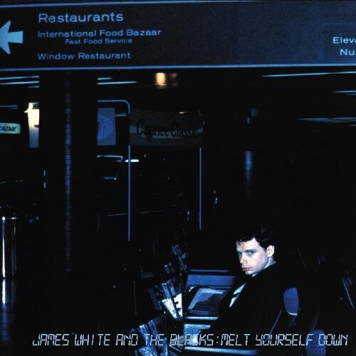 White, James & the Blacks - Melt Yourself Down