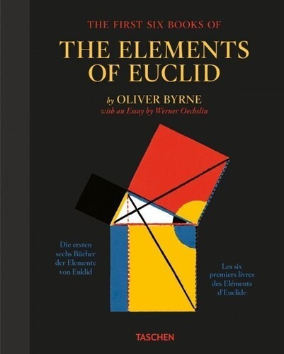 Oliver Byrne - First Six Books Of The Elements Of Euclid (Hcvr)