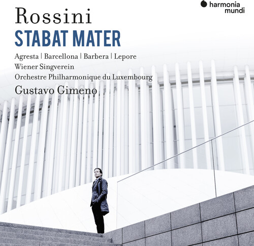 Luxemburg Philharmonic / Wiener Singverein - Rossini: Stabat Mater
