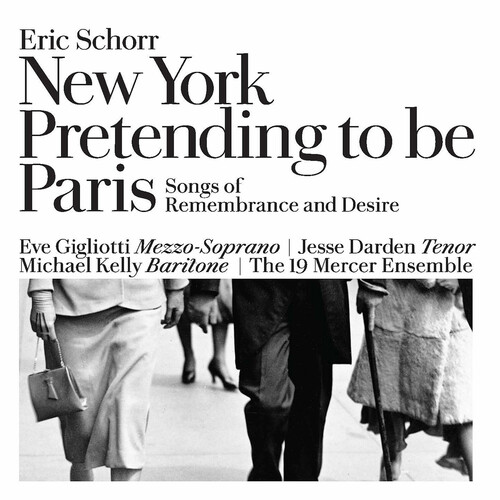 Eric Schorr-New York Pretending To Be Paris