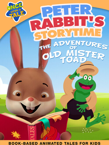 Peter Rabbit's Storytime: Adventures of Old Mister - Peter Rabbit's Storytime: The Adventures Of Old Mister Toad