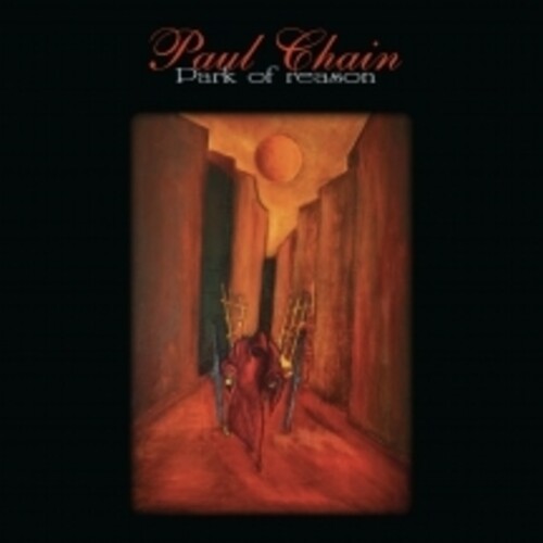Paul Chain - Park Of Reason