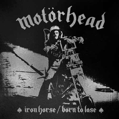 Motorhead - Iron Horse / Born To Lose [Limited Edition Vinyl Single]