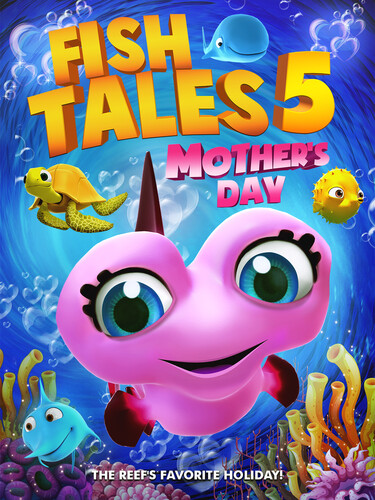 Fishtales 5: Mother's Day - Fishtales 5: Mother's Day