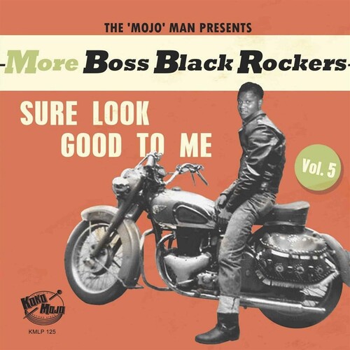 More Boss Black Rockers 5: Sure Look Good To Me (Various Artists)