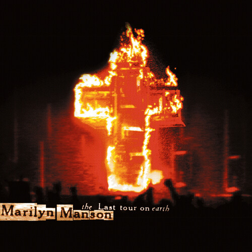 Marilyn Manson - The Last Tour On Earth